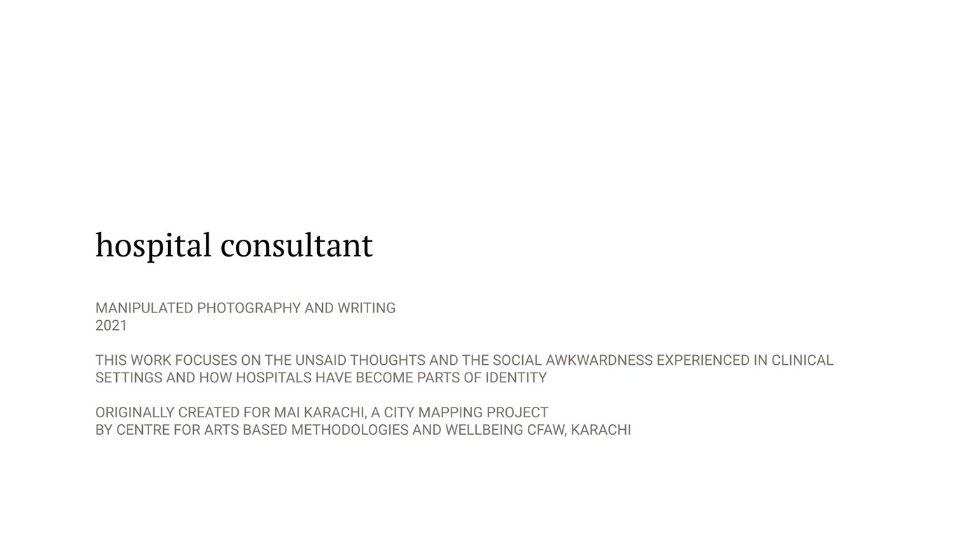 conceptual art hospital karachi mental health Pakistan Photography  Poetry  text writing  writing as art