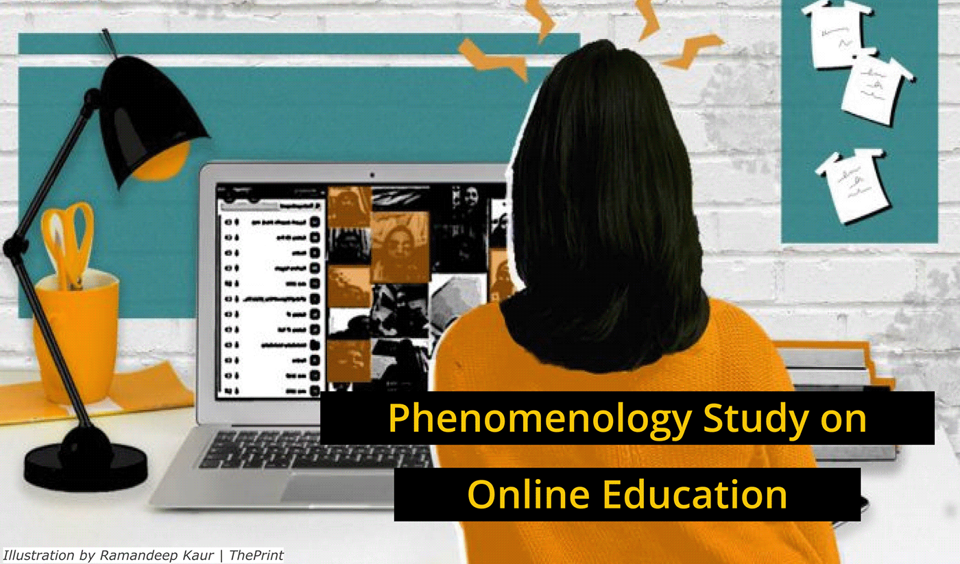 COVID-19 Online education phenomenology research study