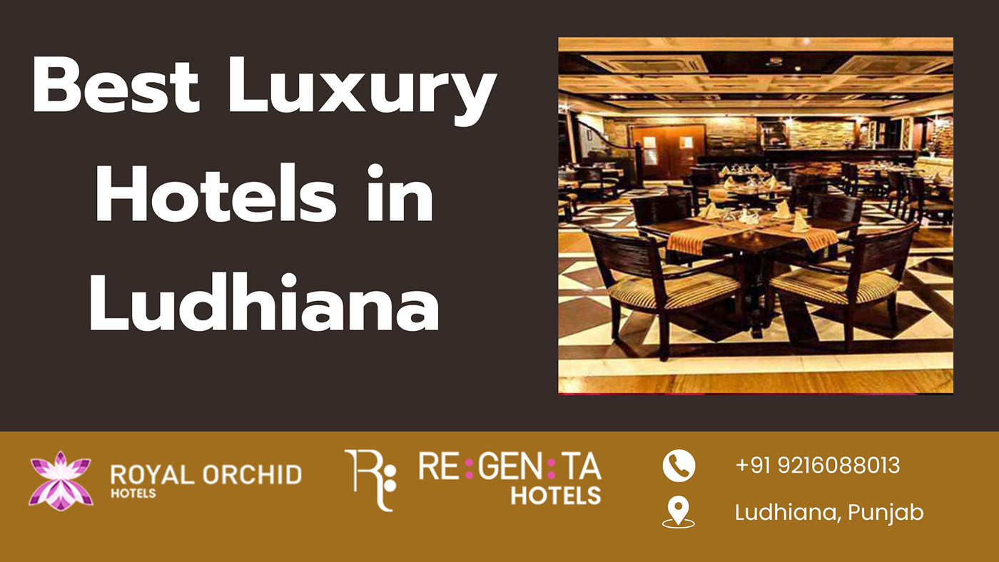 Best Luxury Hotels luxury hotels in Ludhiana