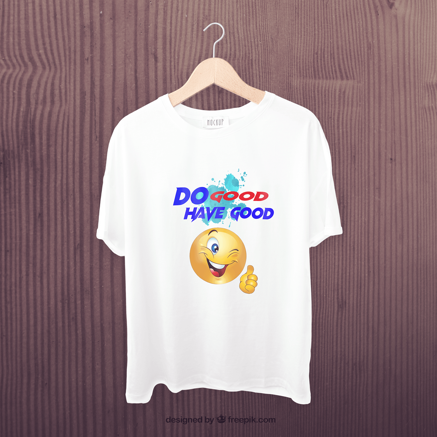 "Do Good, Have Good" slogan T-shirt with a positive vibe. 😊