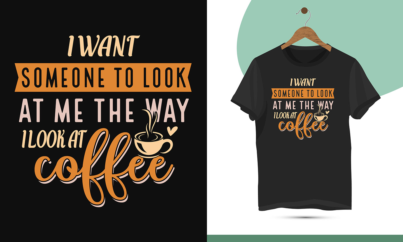COFFEE T SHIRT DESIGN Coffee lovers coffee quotes Coffee coffee shop cafe vector t-shirt coffee logo typhograpy tshirt