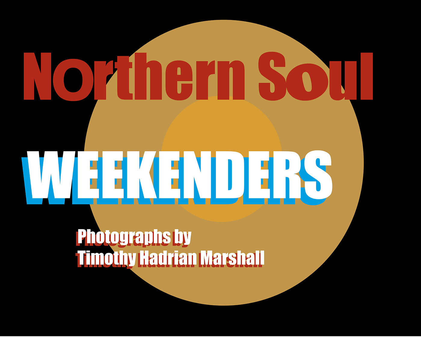 Northern Soul Detroit Motown weekenders Alnighter Central Soul Club Vinyl only Talc free area Out on the 45rpm 100 club
