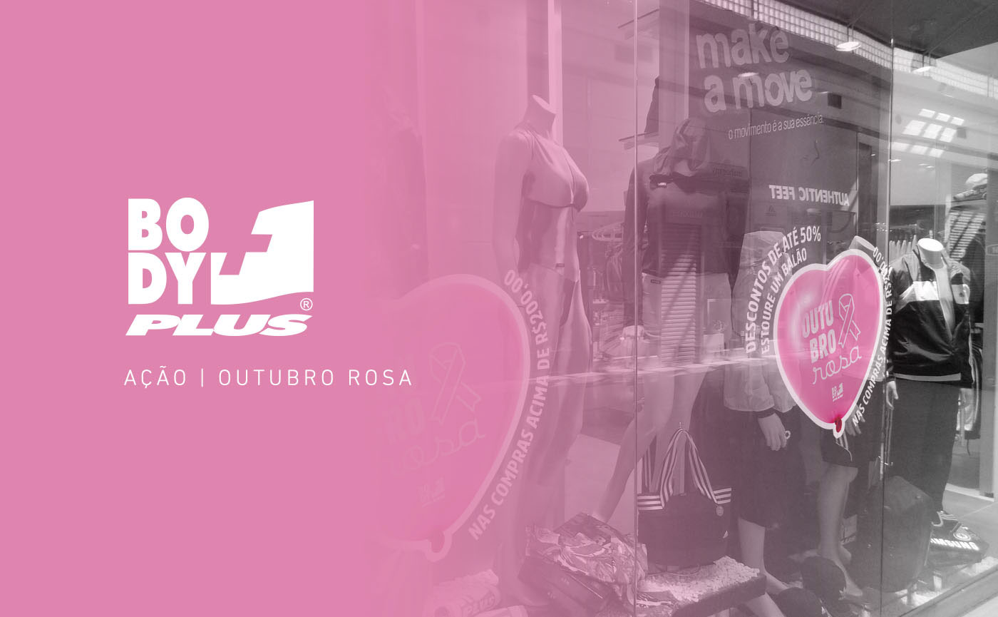 body plus outubro rosa Promoção Promotion ação Ponto-de-venda PDV