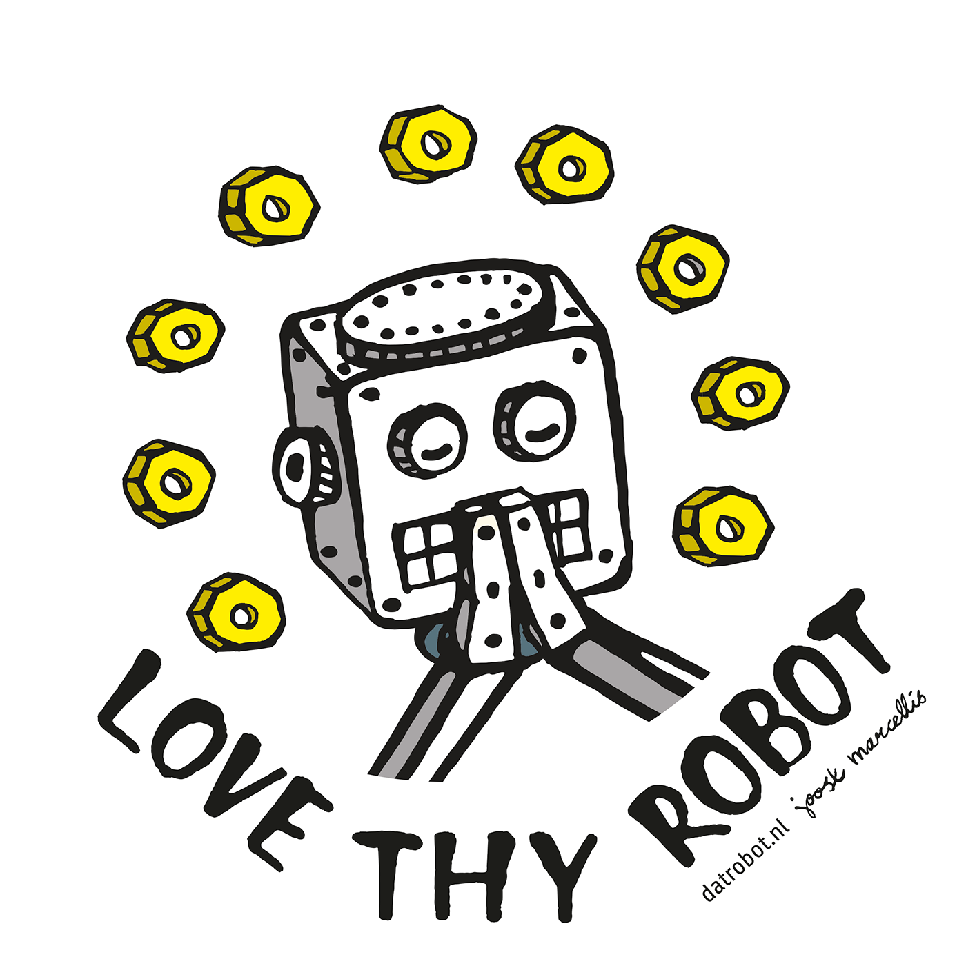 robot DatRobot robots love thy robot nerdcore robotics geek nerd Science new religion Love