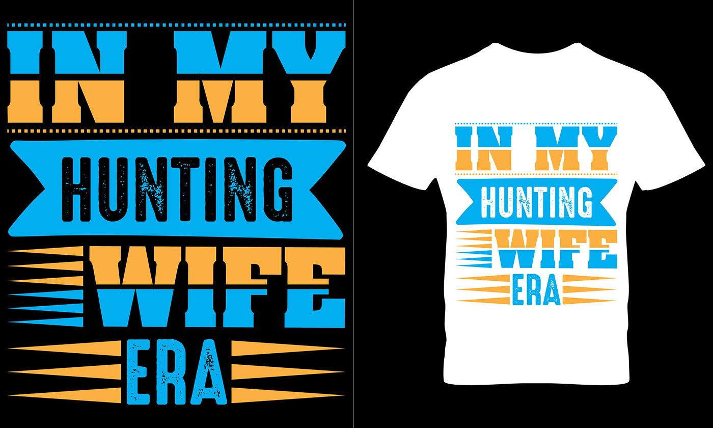 Hunting typography   vector t-shirt Tshirt Design design bundle svg svg design T-SHIRT &SVG