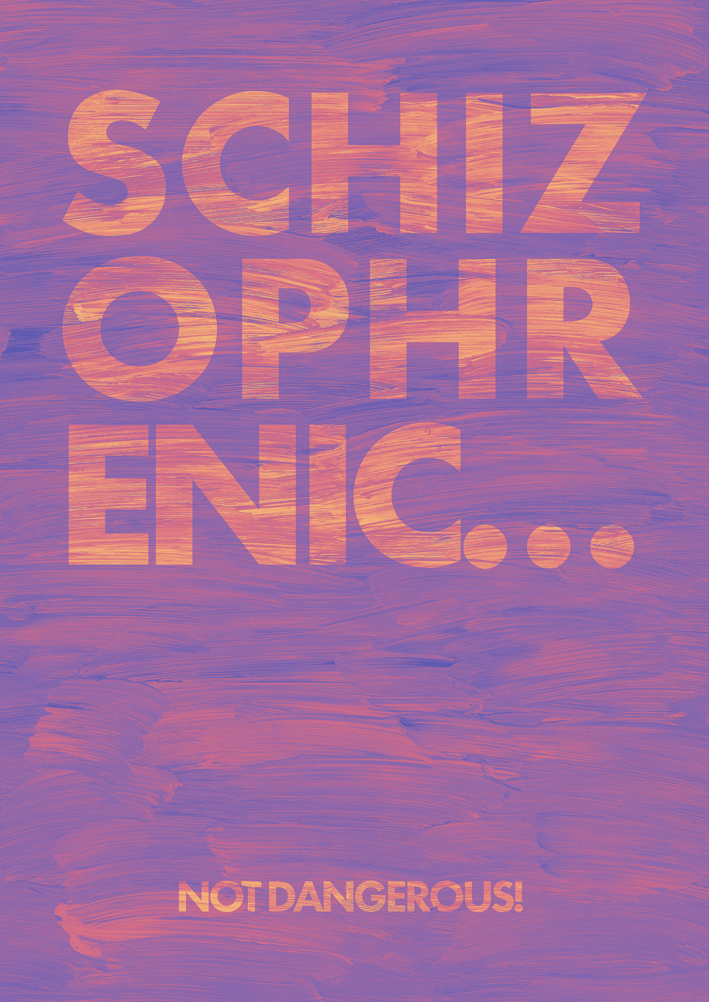 awareness mental health mental illness poster Schizophrenia Stigma typography  