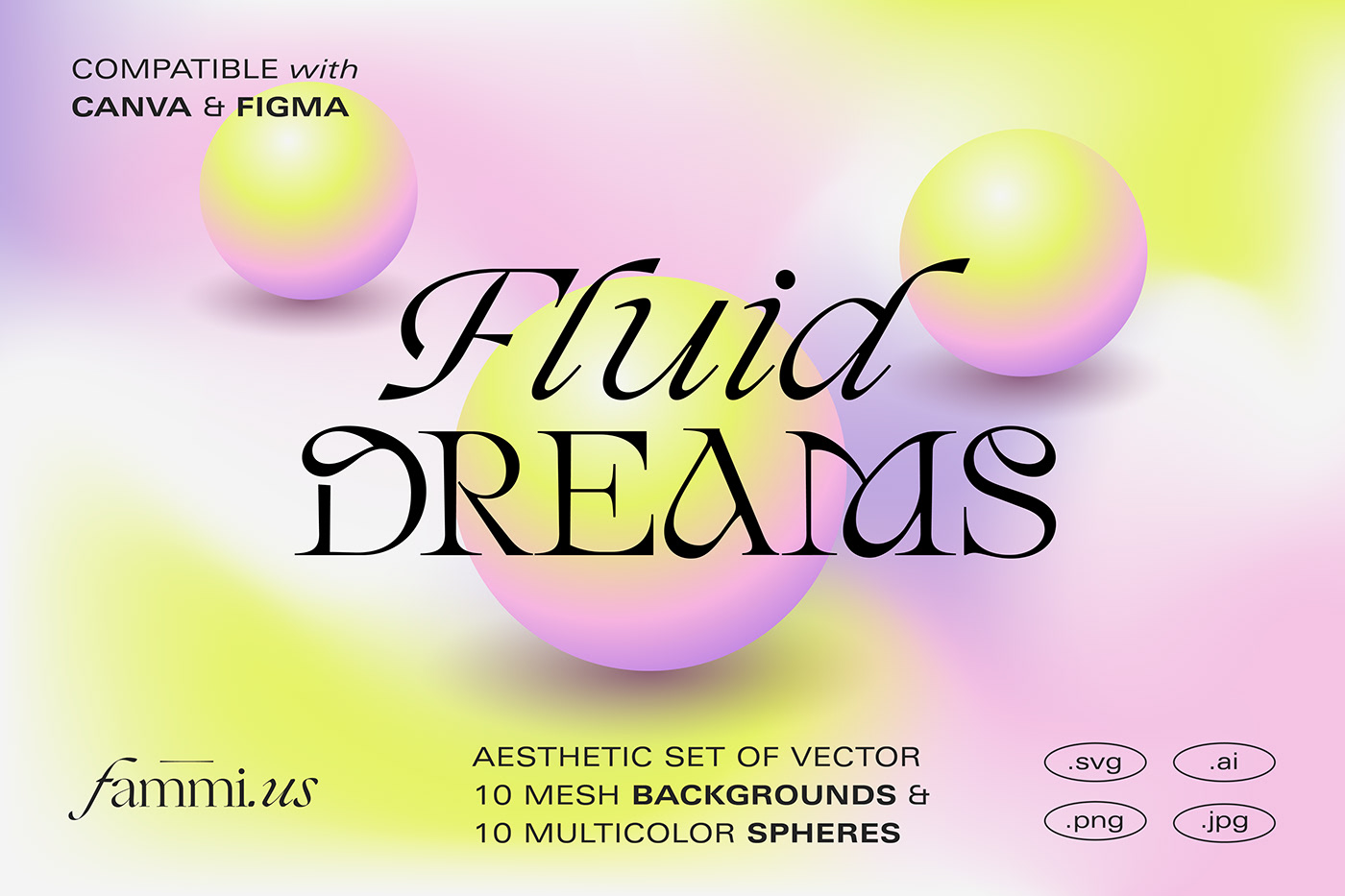 Fluid Dreams aesthetic set of vector mesh backgrounds and multicolor spheres