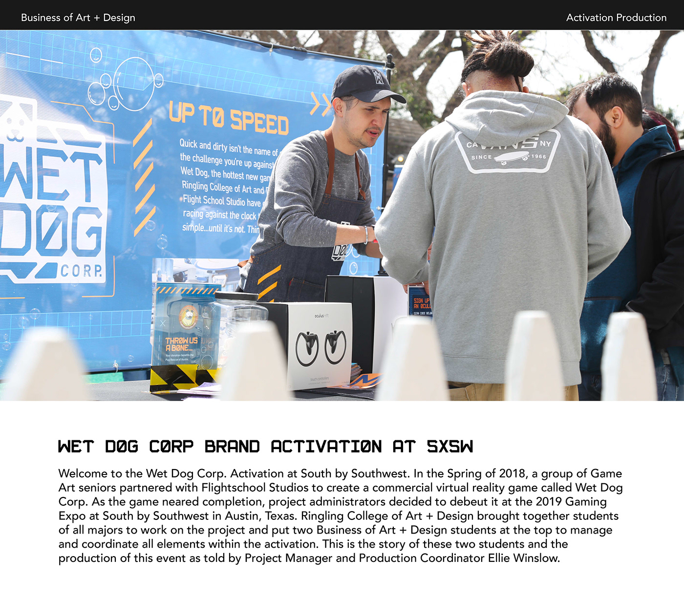 activation Brand Actication Event Event Design sxsw Virtual reality Wet Dog Corp
