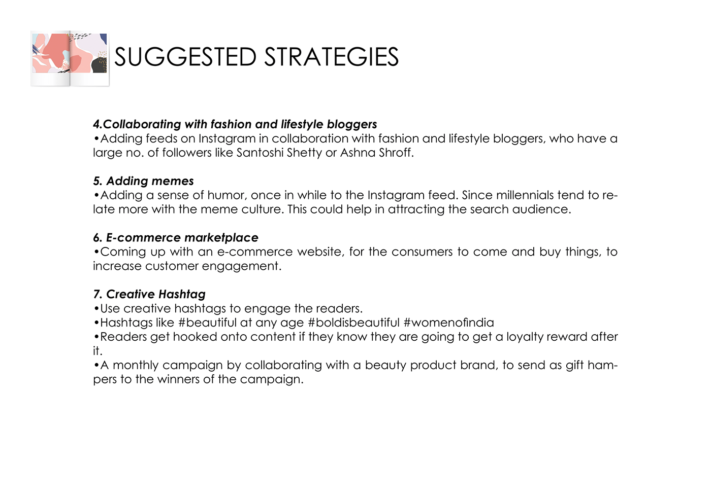 design stratgy research SOCIAL MEDIA HANDLING Intergrated marketing