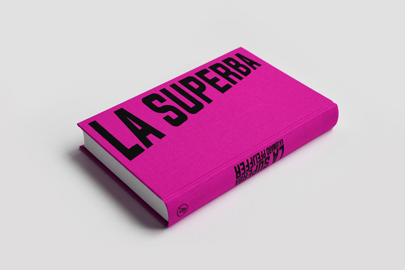 Bookdesign coverdesign novel Ilja Leonard Pfeijffer pantone fluo pink jacket editorial design  book