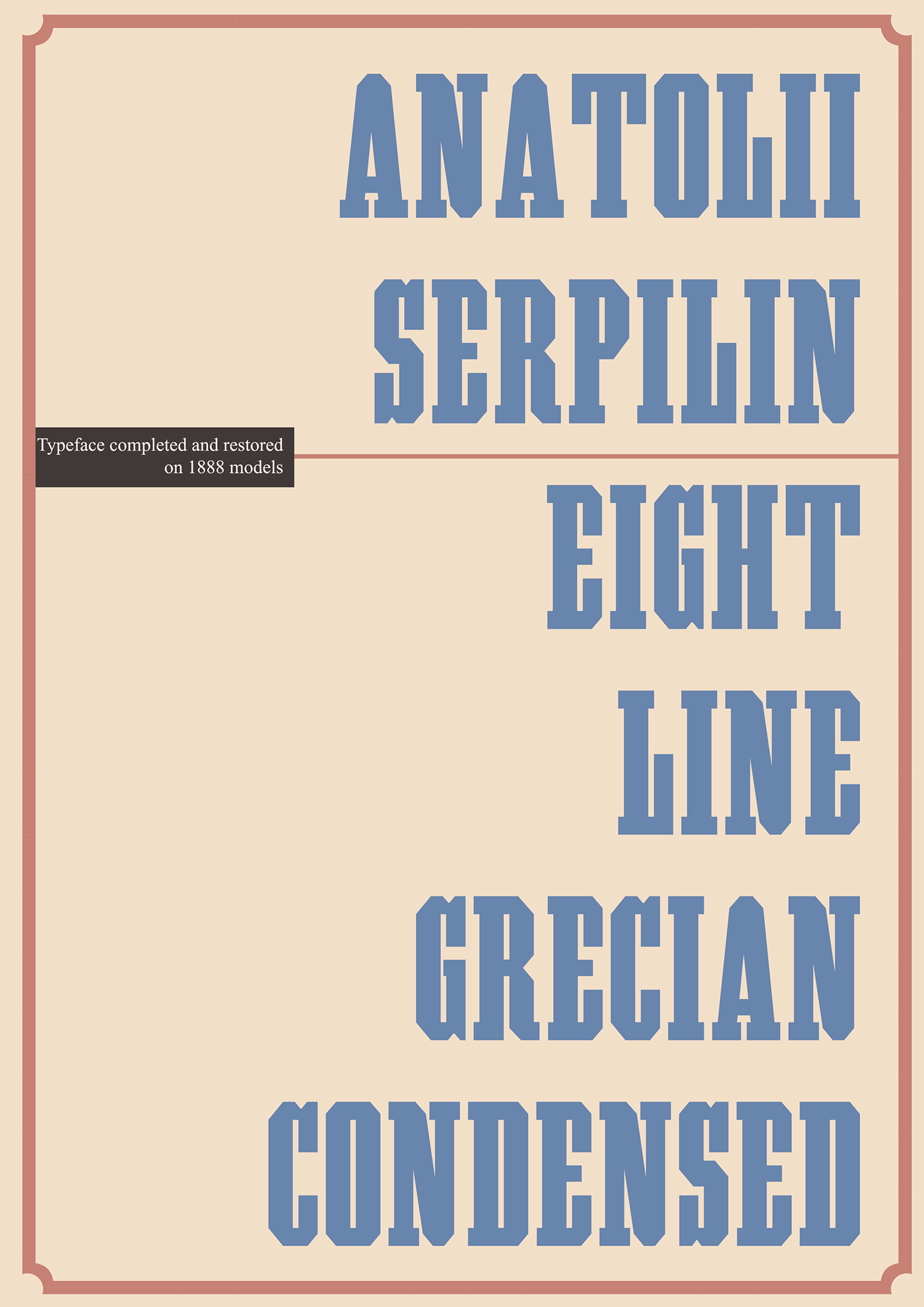 ASerpilin Eight Line Grecian Condensed font Graphic design creative fashion new beautiful interesting tasty unusual young attractive