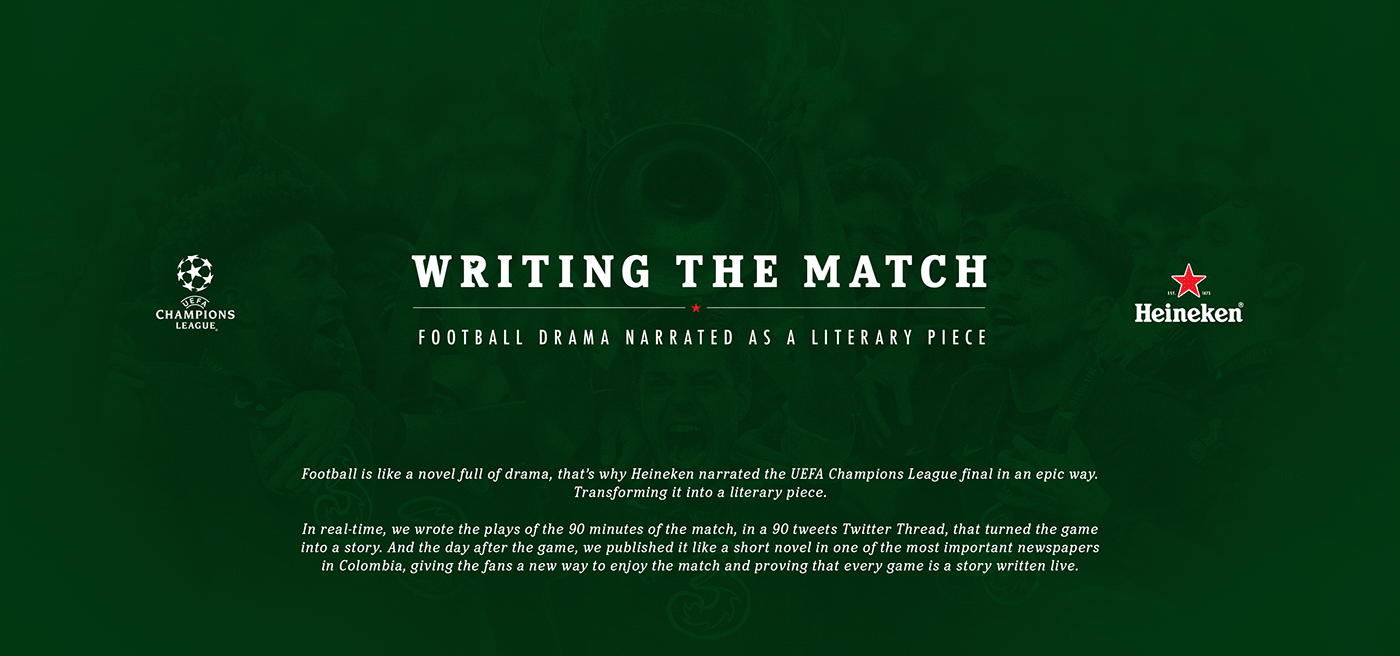 Advertising  champions league football heineken newspaper print publicis colombia twitter uefa writing the match
