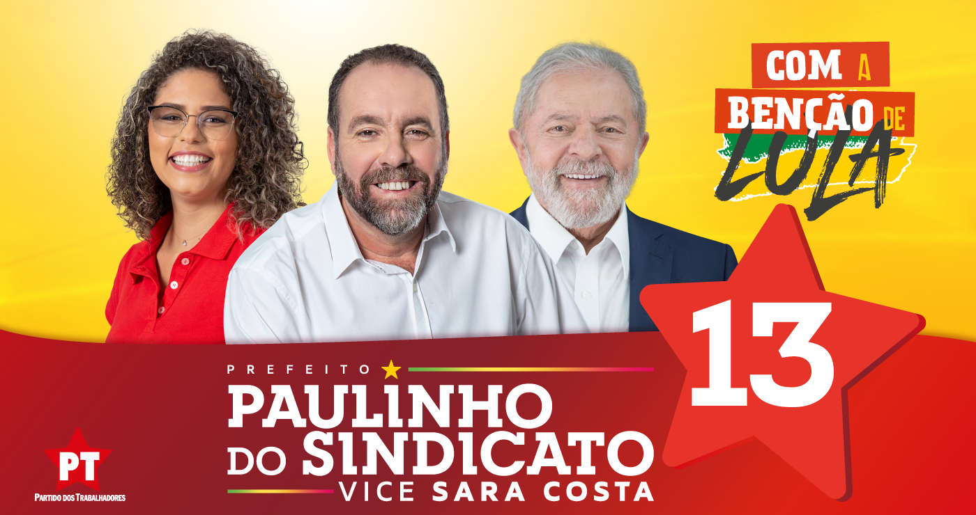 Campanha Eleitoral campanha política eleição identidade visual Politica prefeito são joão de meriti Lula PT