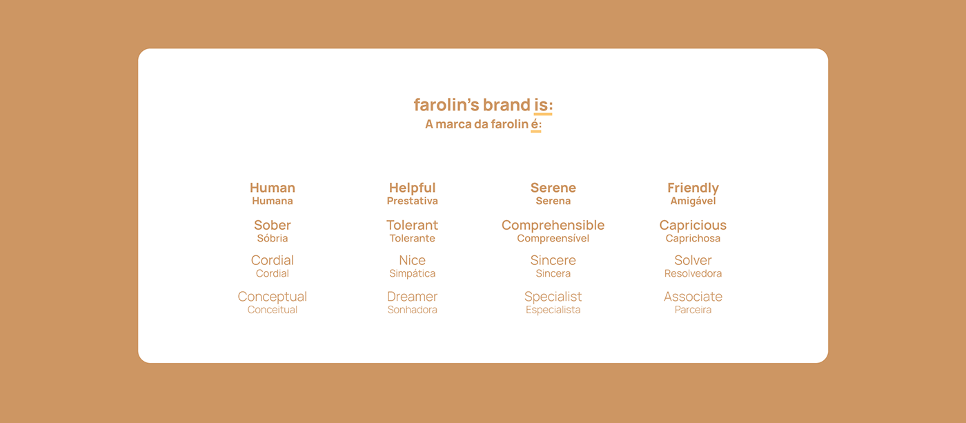 ENG: farolin's brand is: human, helpful, serene, friendly, sober, tolerant, comprehensible, and more