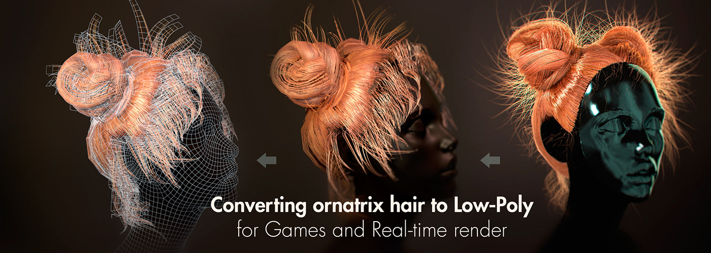 tutorial 3D hair ornatrix animate High Poly Low Poly realtime Render art