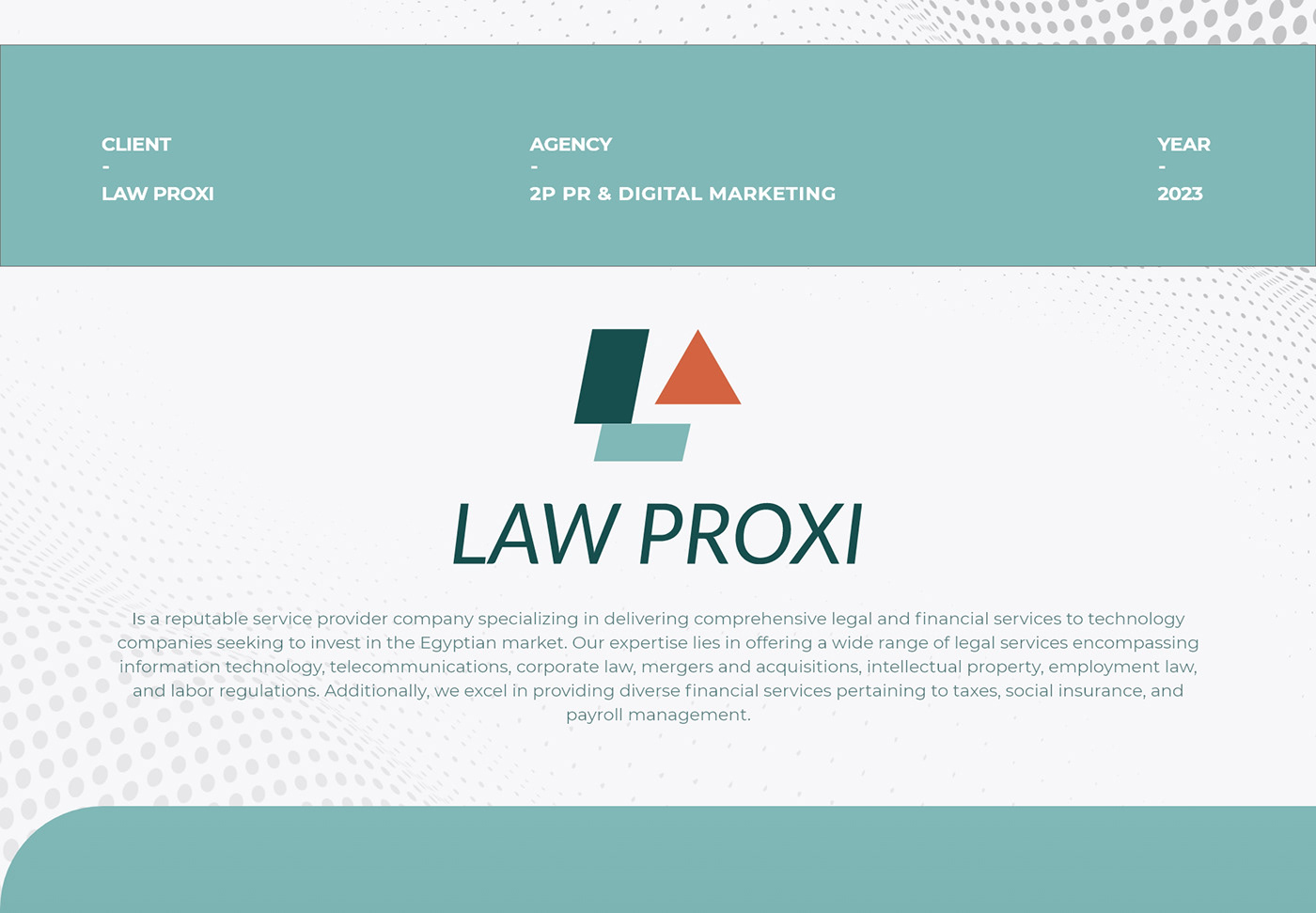 Client: LawProxi
Agency: 2P PR & Digital Marketing
Year: 2023