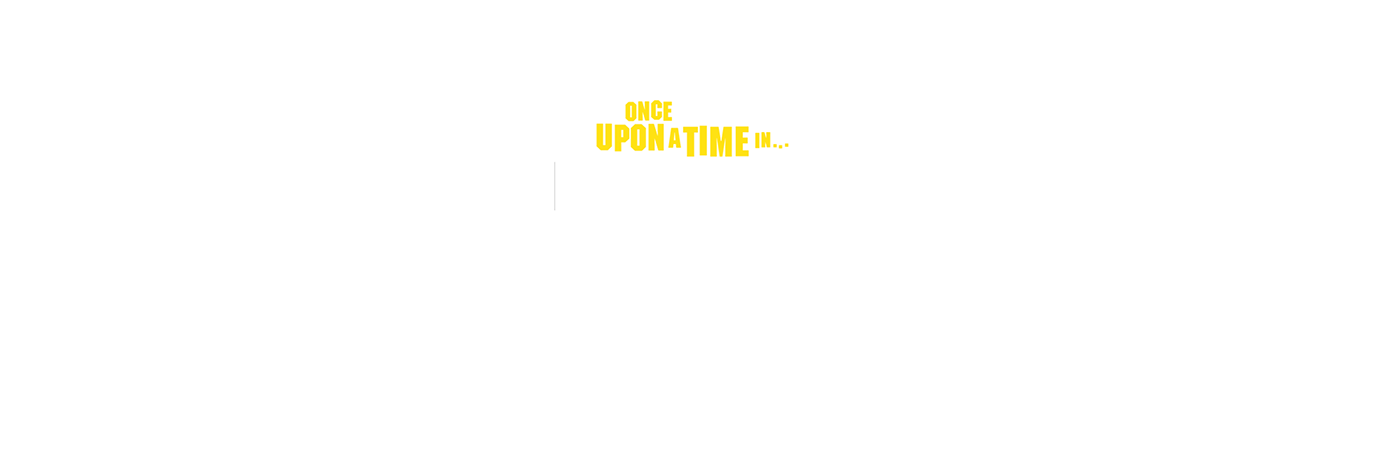 poster once upon time hollywood creative Quentin Tarantino Brad Pitt leonardo dicaprio margot robbie