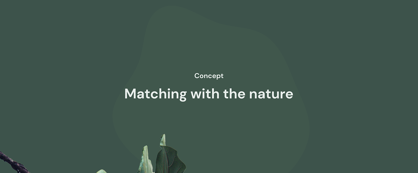 Concept: matching with the nature