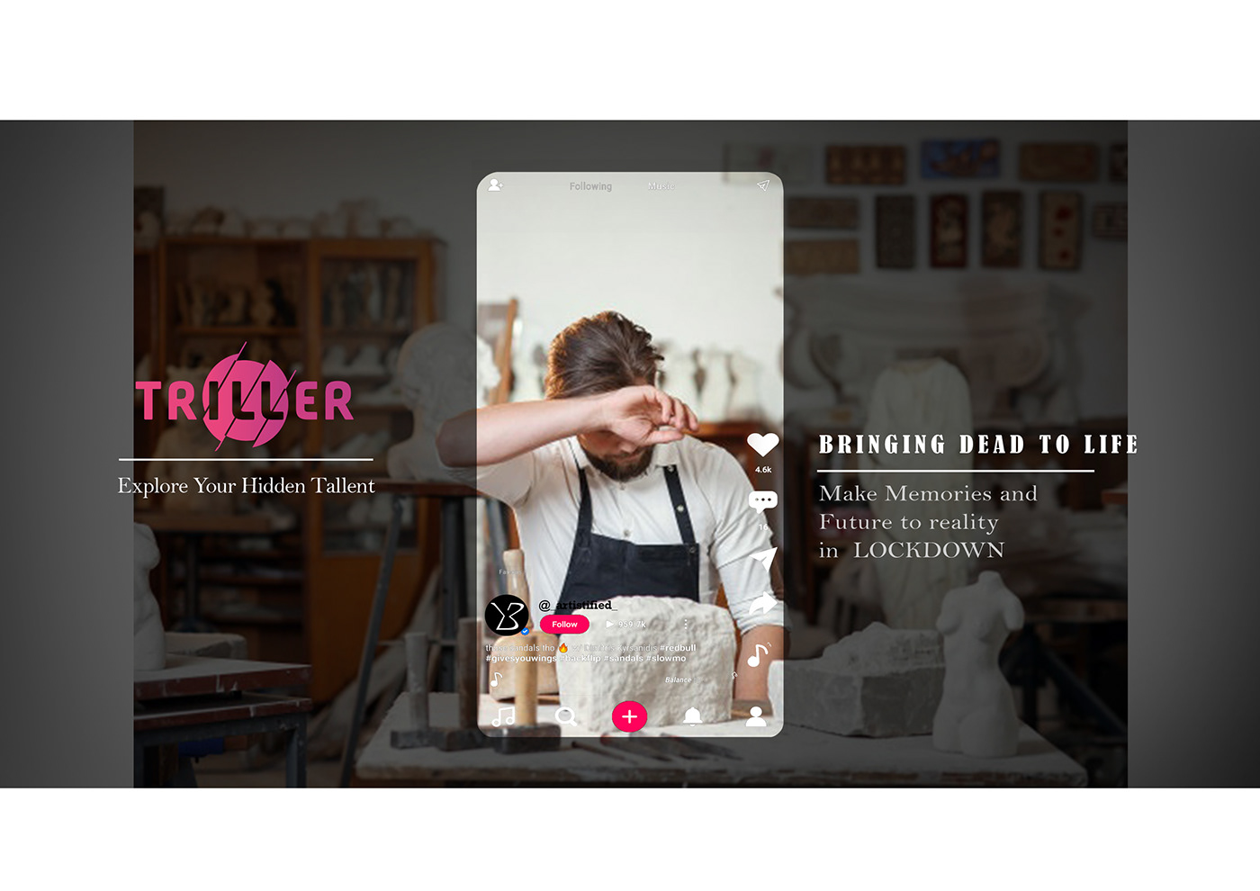 triller app design reels Socialmedia Graphic Designer brand identity visual design marketing   ticktock