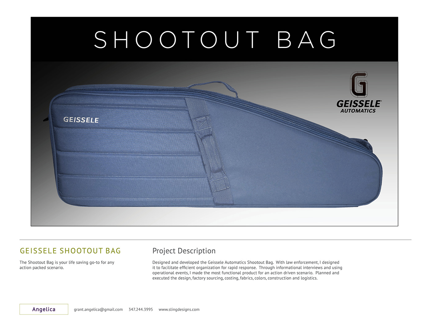 Angelica Grant bags Geissele Automatics Geissele Bags Law Enforcement Gear outdoor equipment product design  rifle case SLINGDESIGNS soft goods