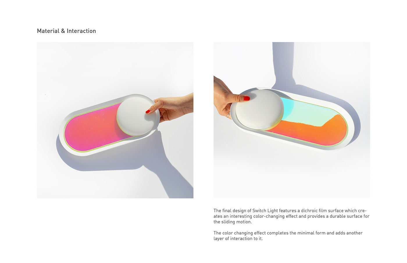 light Lighting Design  switch interactive furniture dichroic iridescent