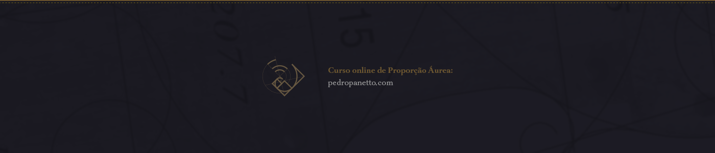 Golden Ratio Proporção Áurea Fibonacci curso online grids brand Golden Number retângulo áureo Phi Razão Áurea