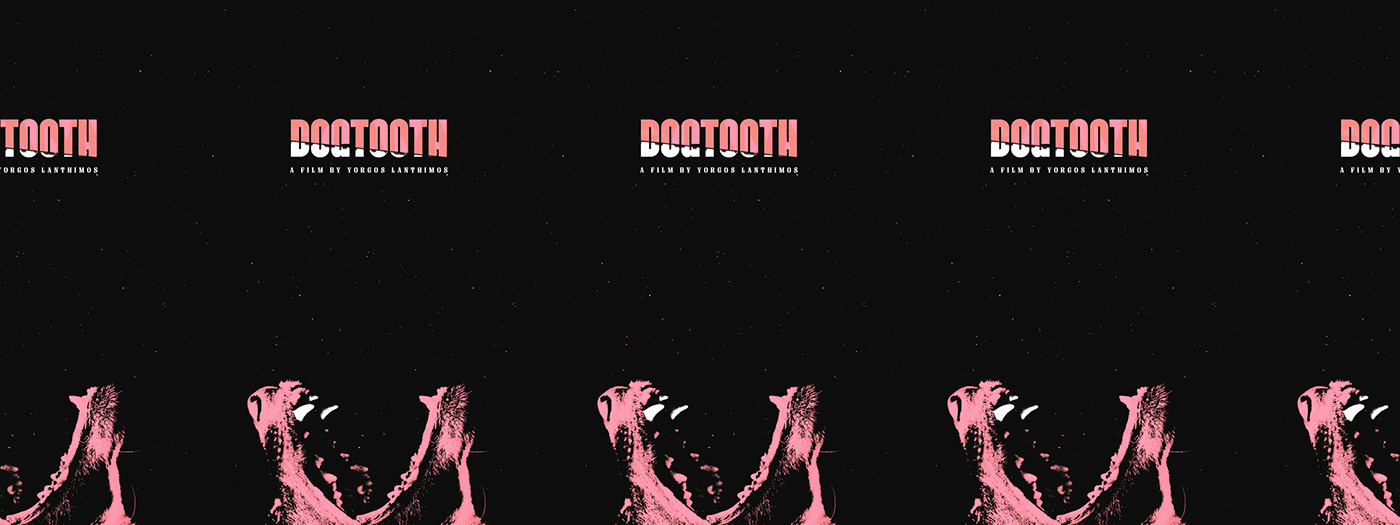 dogtooth Film   film poster movie poster Movie Posters poster Poster Design poster designer posters Yorgos Lanthimos