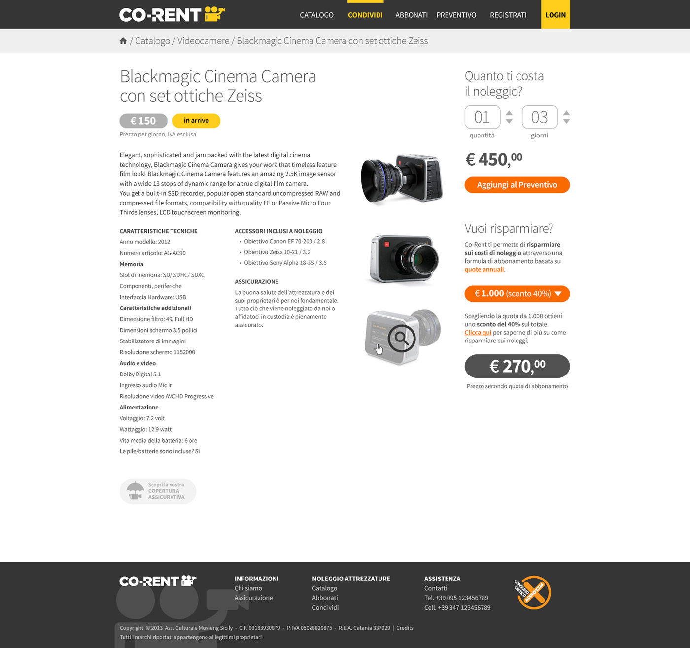noleggio Rent Cinema Camcorder attrezzatura videoproduzione e-commerce Platform rental sharing