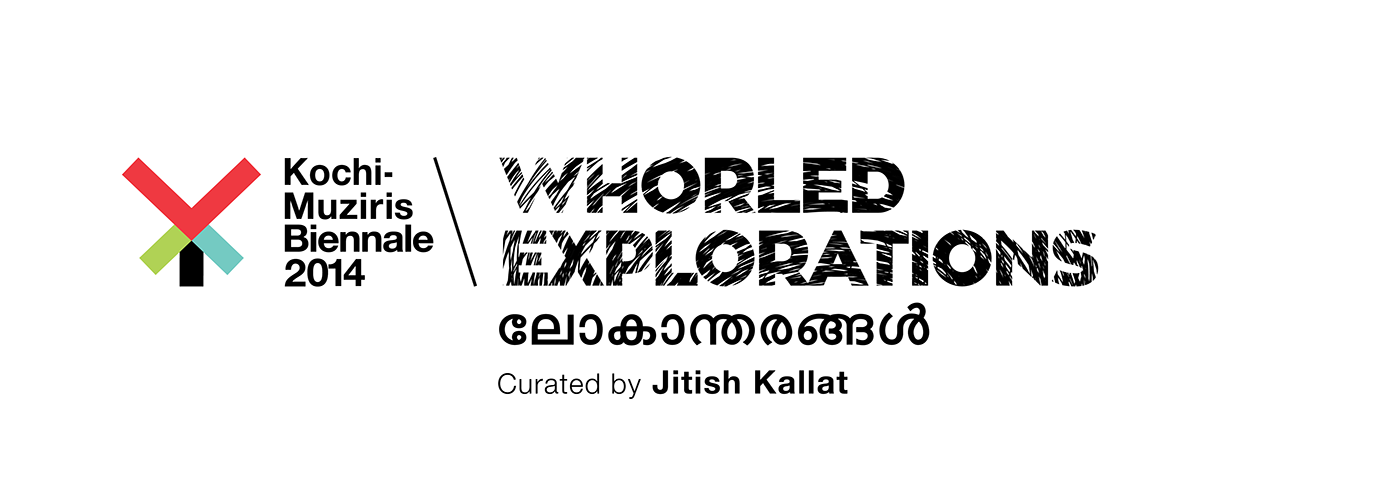 Whorled Explorations Kochi-Muziris Biennale 2014 Short Guide Exhibition  Kochi Southern India 95 artists 30 countries kerala Jitish Kallat