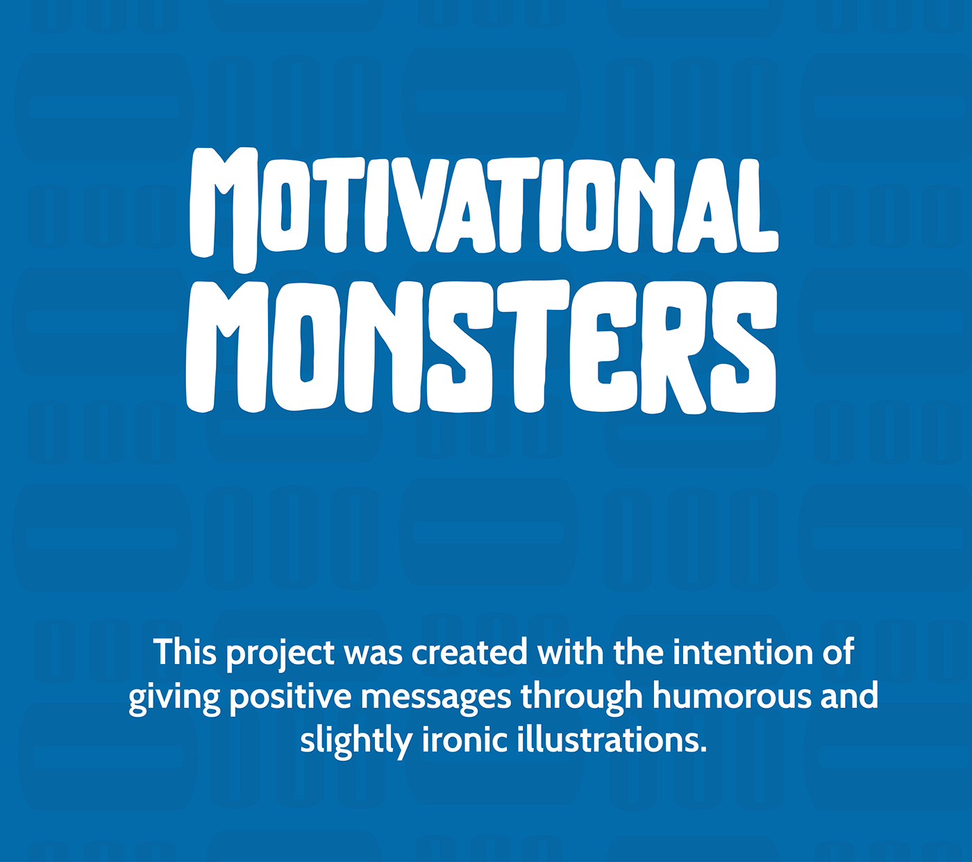 artwork Character design  digital illustration ILLUSTRATION  monsters motivation motivational Positive Quotes vector