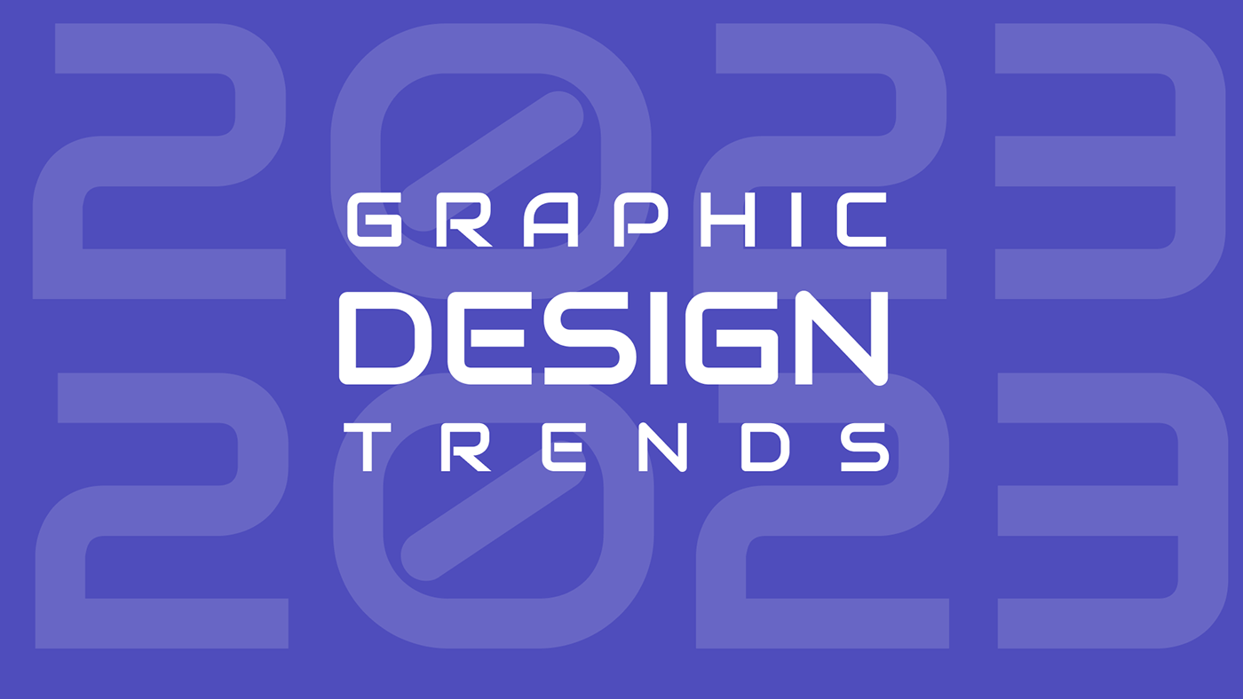 2023. design design trends graphic design  trend trends 2023