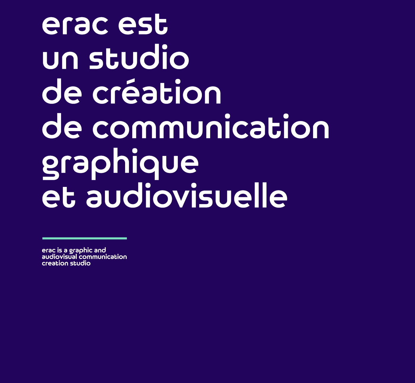 erac est un studio de création de communication graphique et audiovisuelle