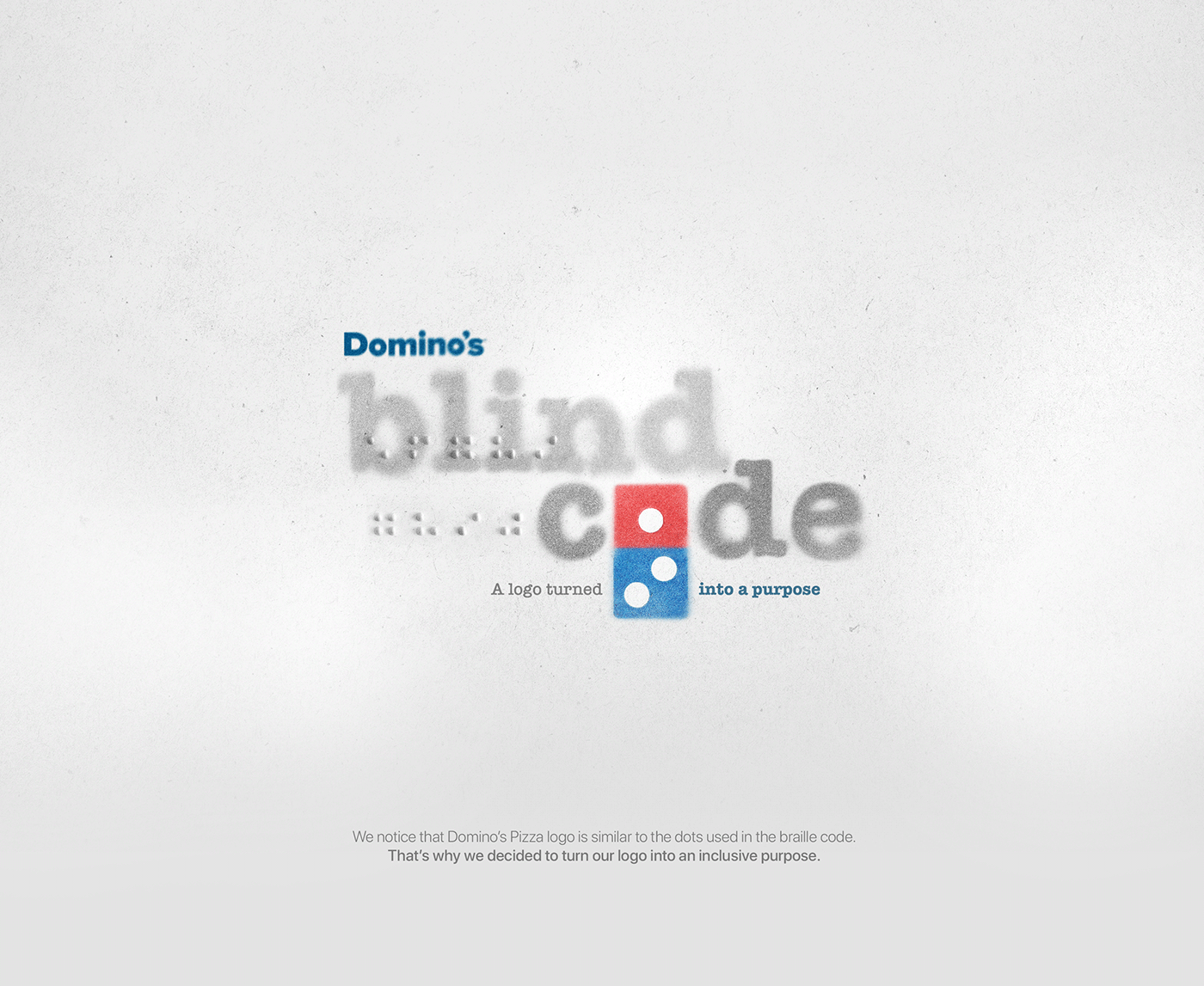 Advertising  art direction  creative Creative Direction  design Logo Design branding  dominos logo blind