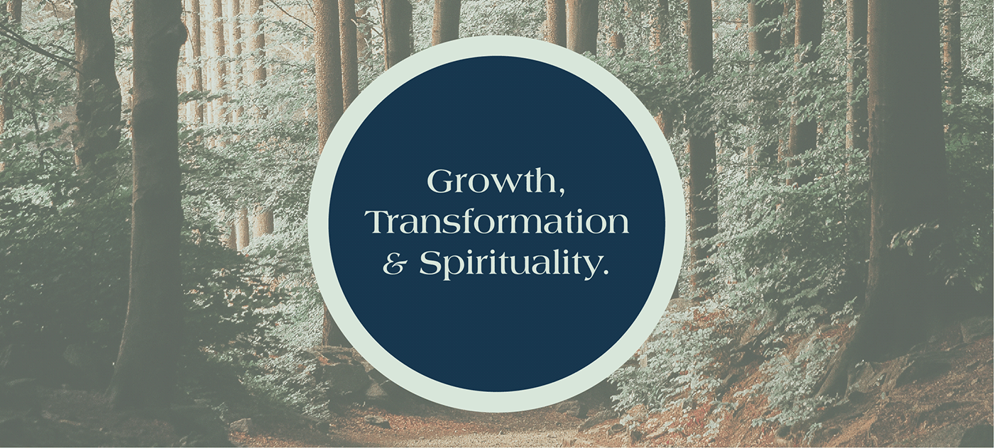 Growth, Transformation, and Spirituality