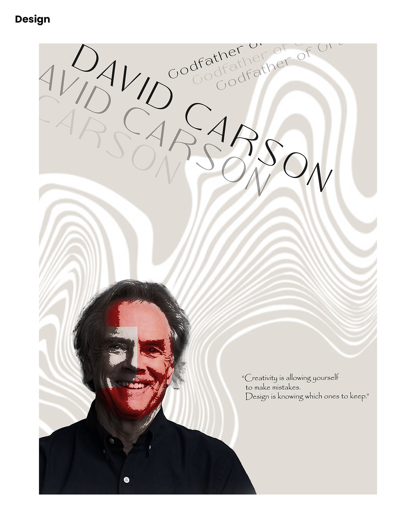 David Carson tribute art poster designer grunge texture vintage typography   Poster Design