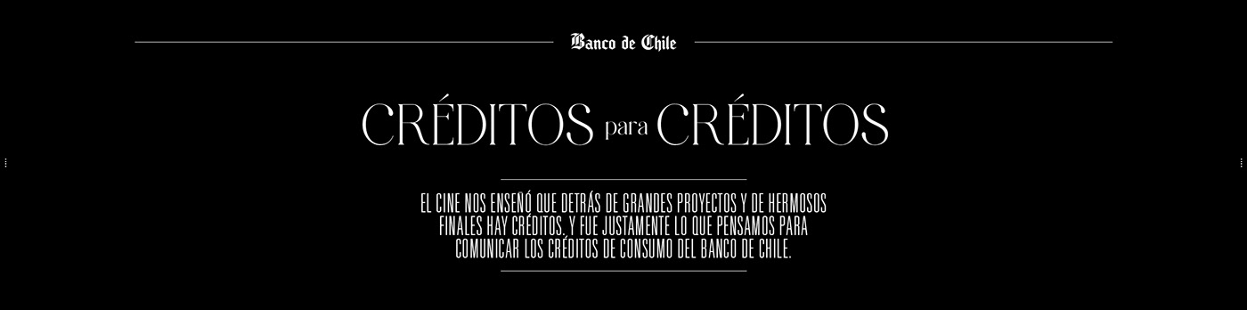 Advertising  art ArtDirection Banco de Chile Bancos creative Movies publicidad