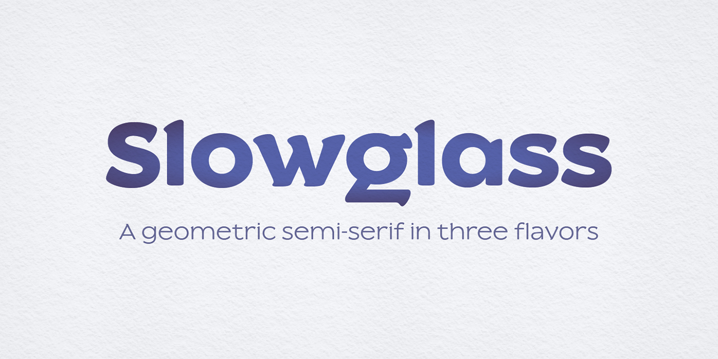 Slowglass typeface title poster
