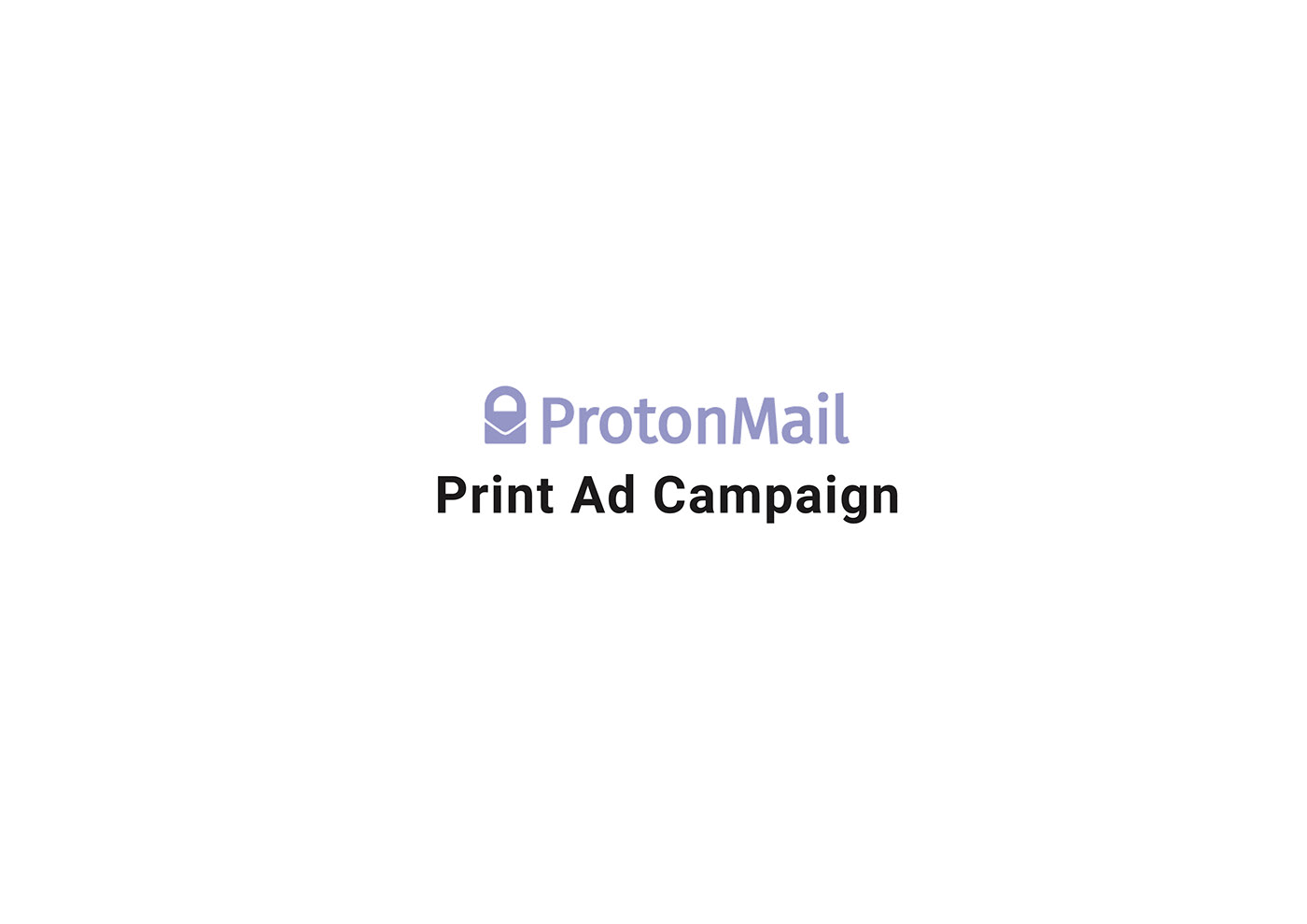 Big Brother copy ad matrix print ad privacy ProtonMail Right to Privacy snowden