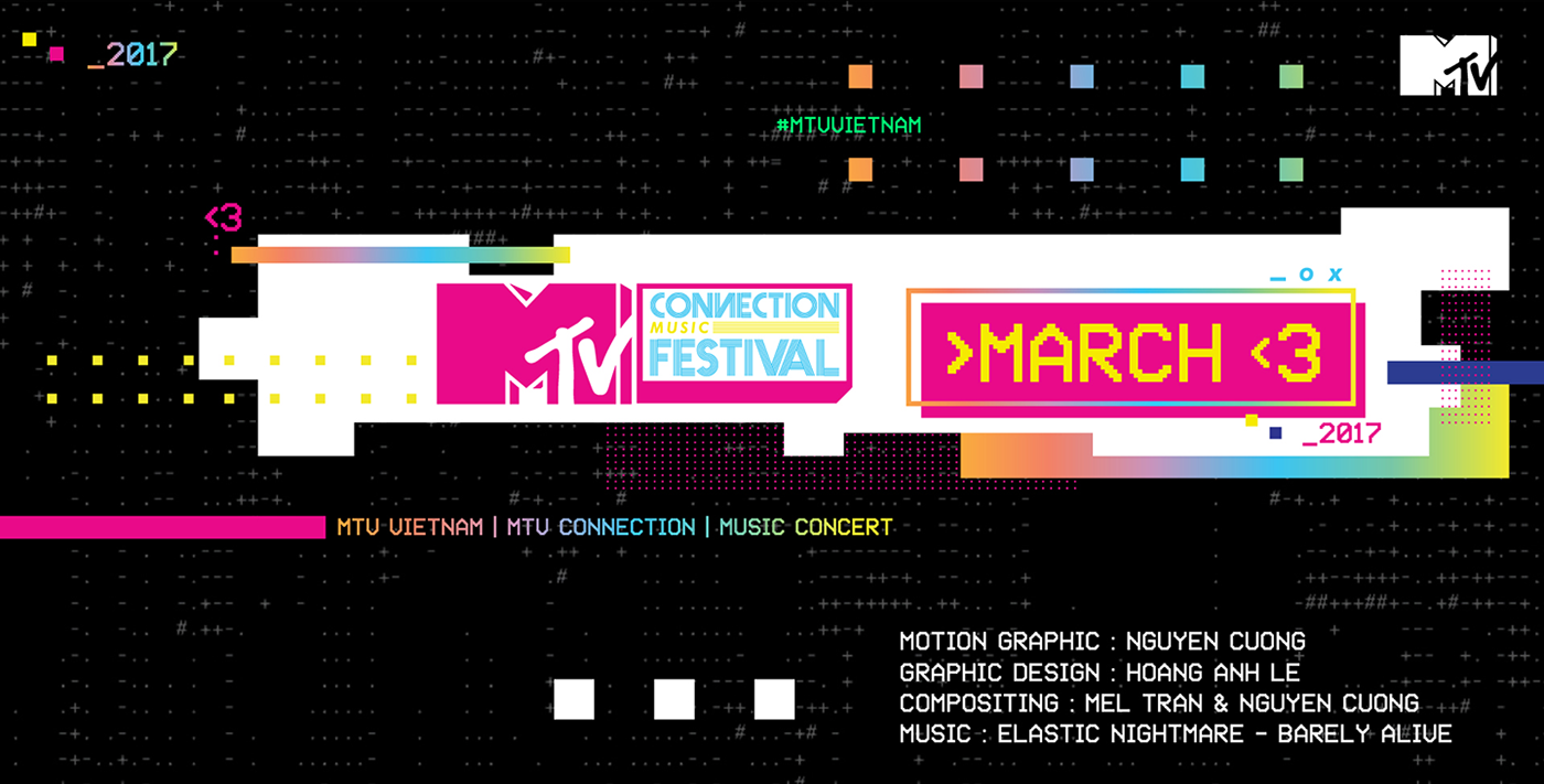 MTV Vietnam Mtv motion Glitch KillBoring gradient pixel music Event posm