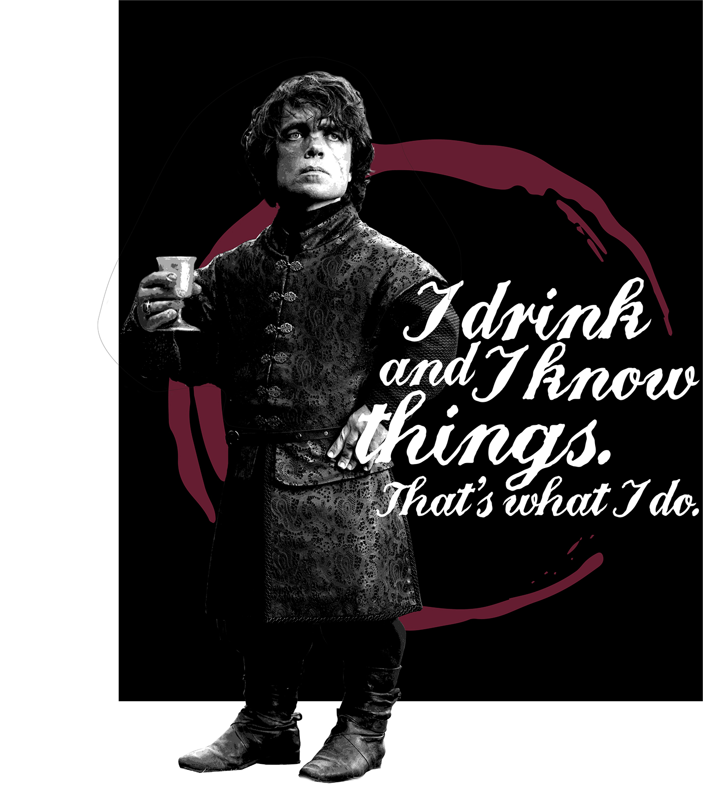 Game of Thrones tyrion lannister hbo design wine alcohol drinking