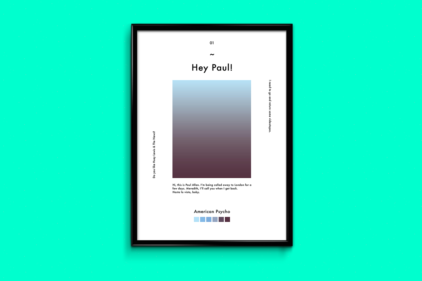 graphicdesign design colour Pulpfiction americanpsycho Fightclub Quotes print digital gradient poster pantone Behance