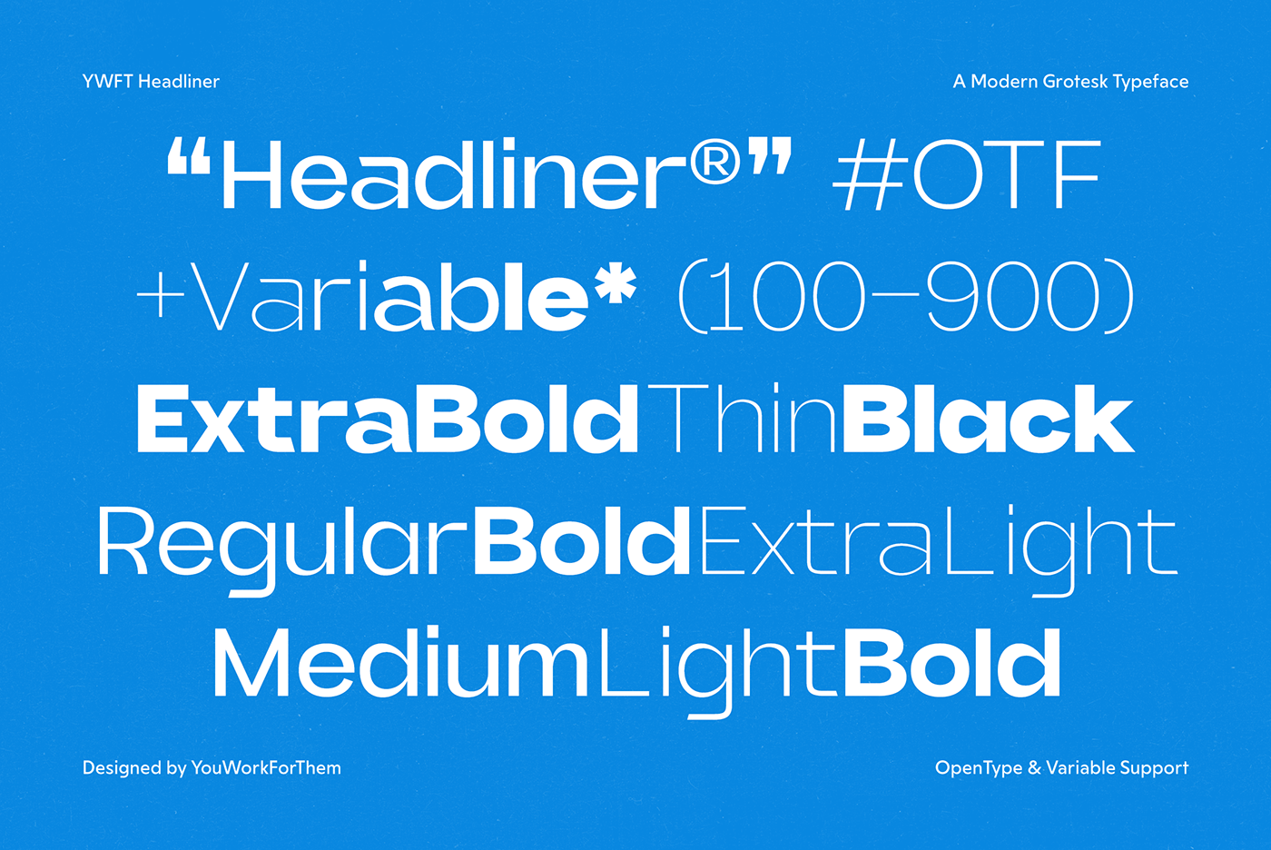 youworkforthem sans serif display font modern font headline font geometric magazine editorial design  HEADLINER ywft headliner