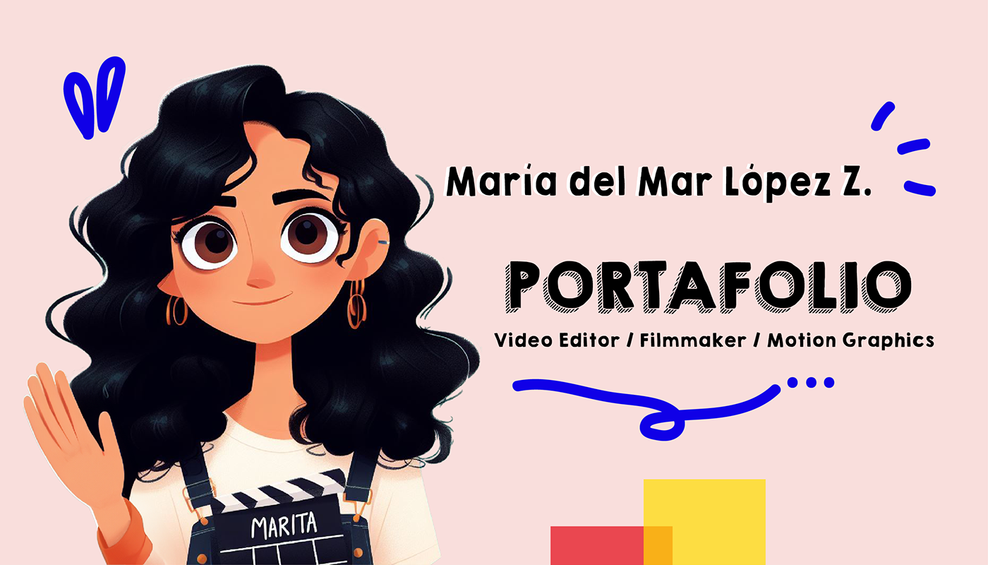 Portafolio Digital portfolio CV Filmmaker motion graphics  Video Editor motion designer Premiere Pro after effects photoshop
