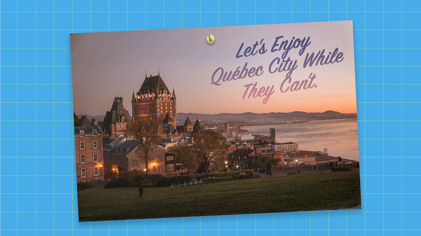 Postcard of Quebec City's Chateau Frontenac. Caption reads: Let's Enjoy Québec City While They Can't