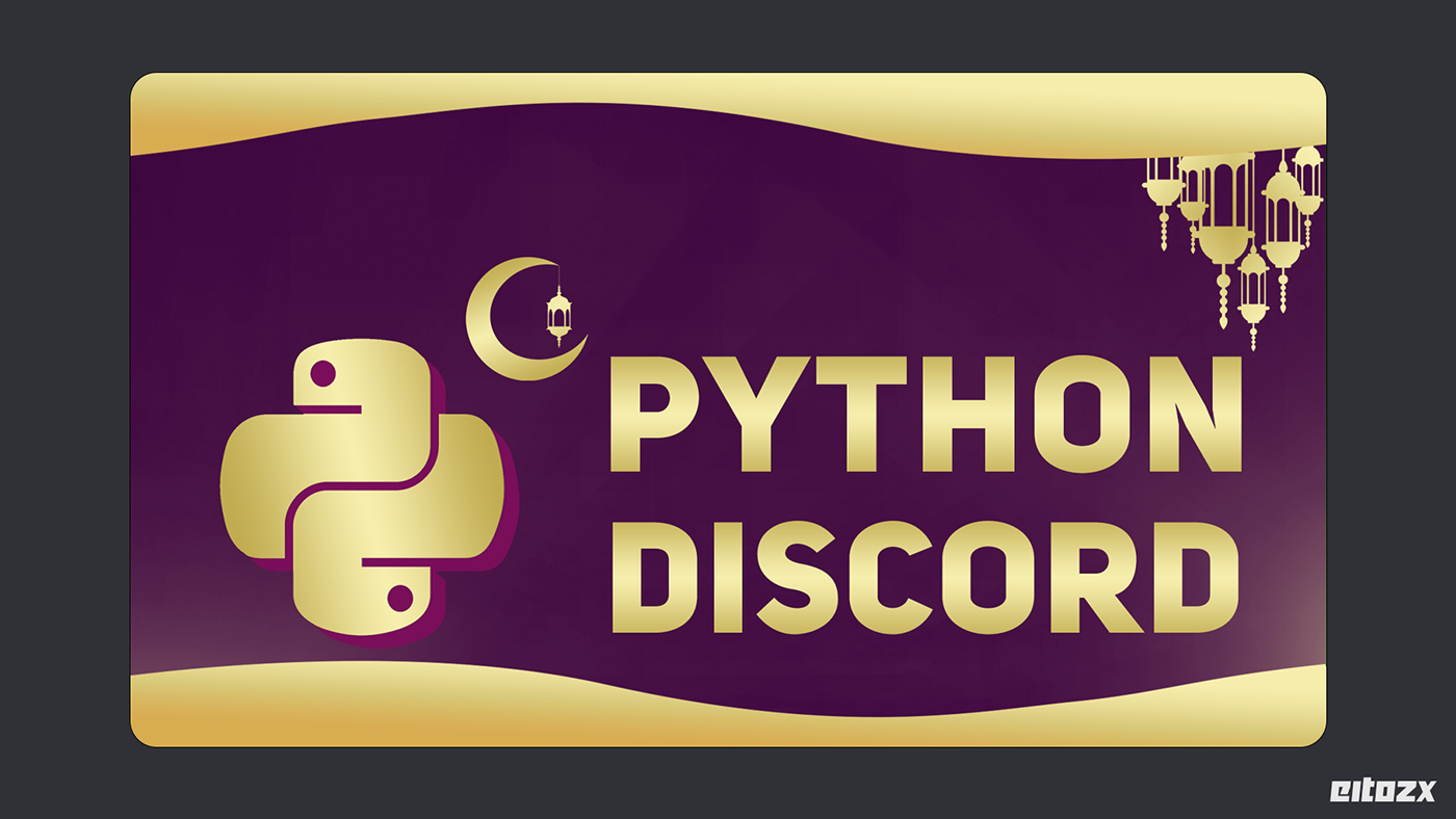 Adobe Photoshop discord discord banner Eid eid al fitr eid mubarak photoshop design python python programming ramadan