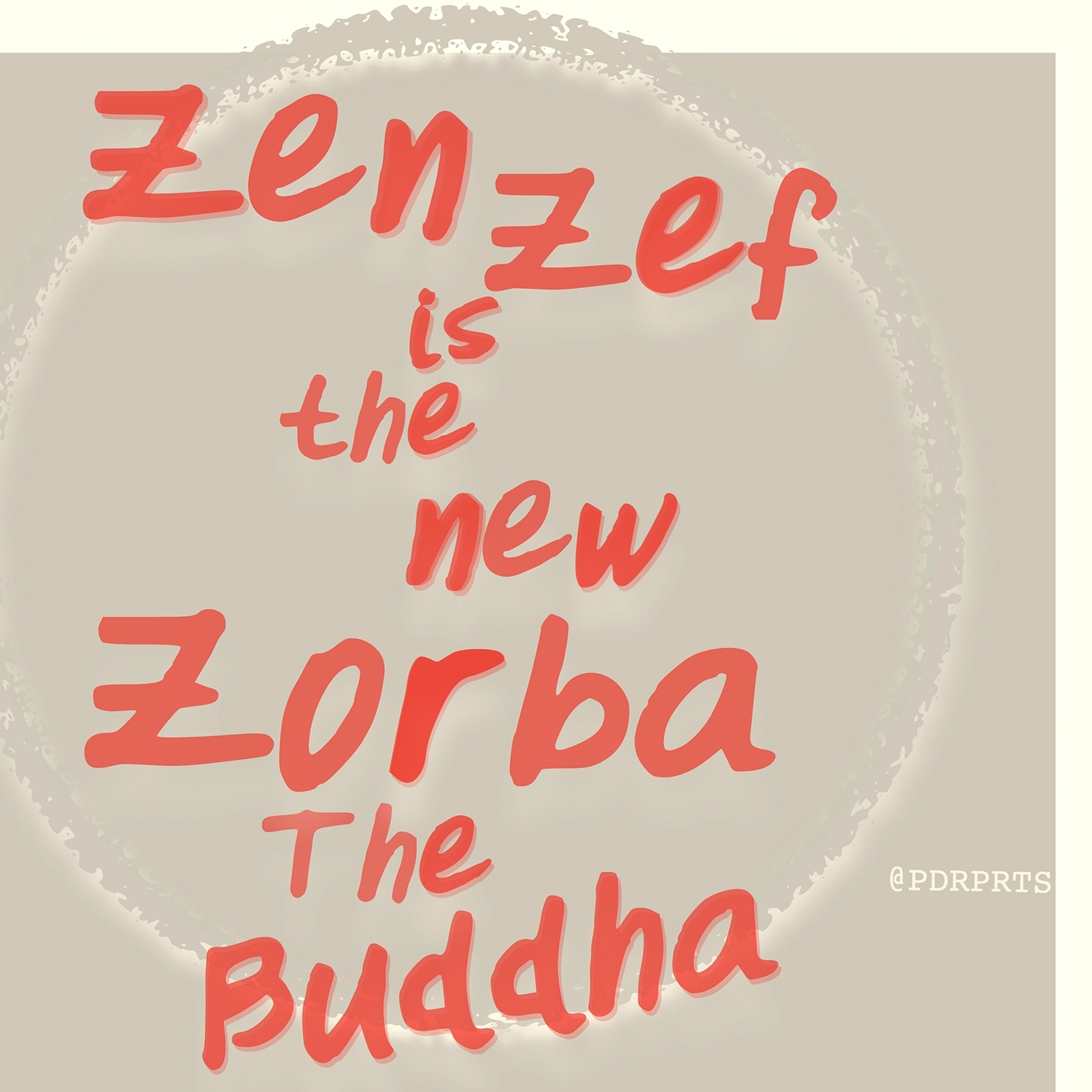 pedroprates zen Zef zenzef Buddha zorba the buddha Zorba osho meditation transcendence