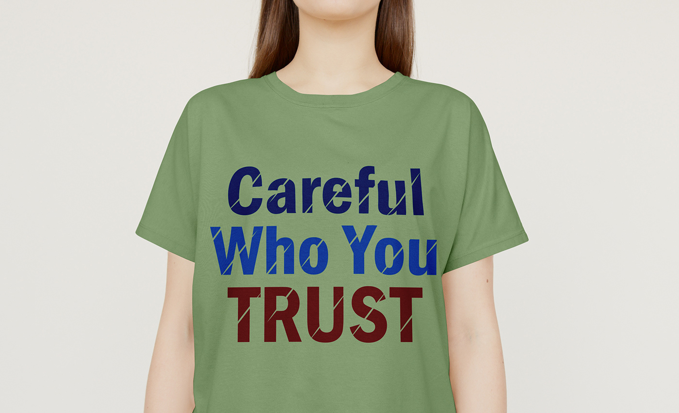 t-shirt Clothing fashion design typography   text advice motivation inspire trust Calligraphy  