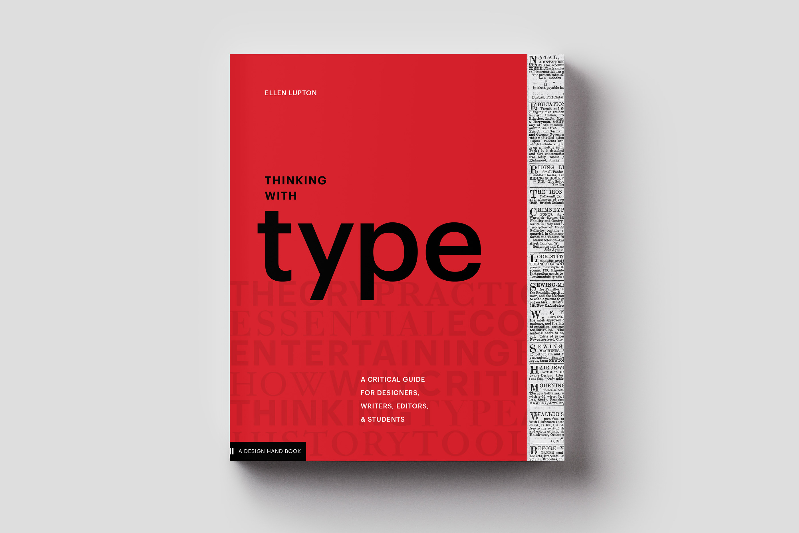 and Students Writers Thinking With Type: A Critical Guide for Designers Editors 