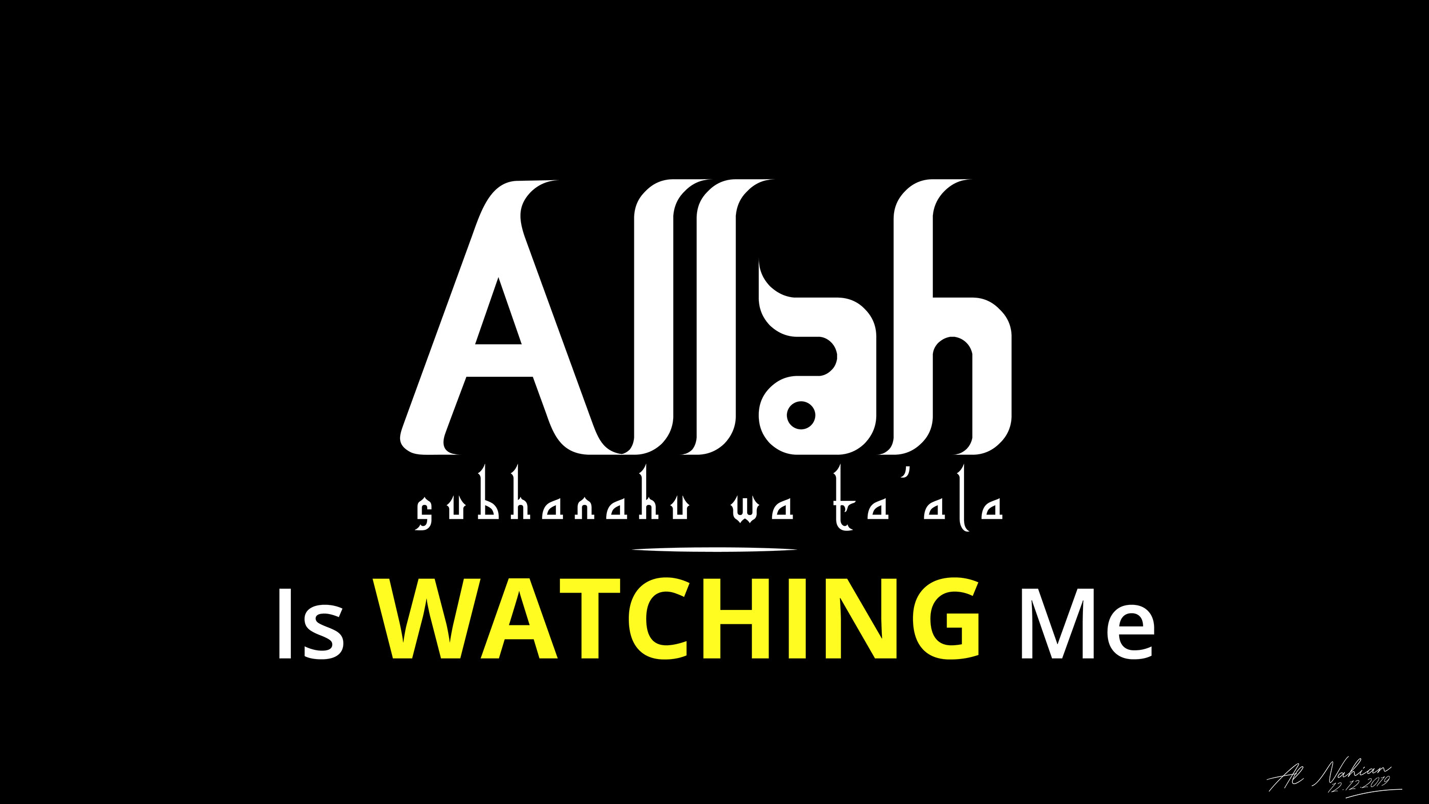 Allah Is Watching Me -Desktop & Mobile Wallpaper Design on Behance