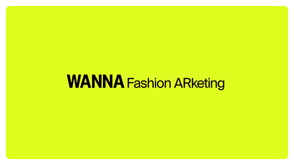 Wanna. Fashion ARketing